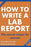 How to Write a Lab Report: The Secret Recipe for Success