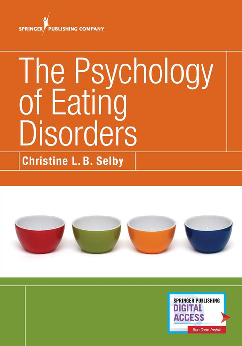 The Psychology of Eating Disorders