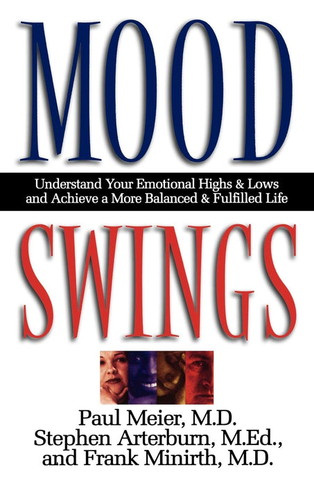 Mood Swings Understand Your Emotional Highs And Lows
