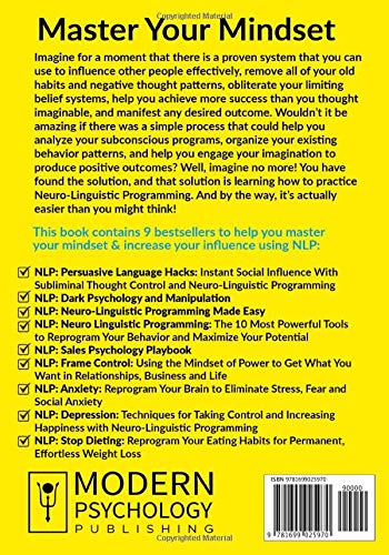 NLP: Neuro-Linguistic Programming (Complete NLP Training to Build Mental Resources, Change Your Habits, Improve Communication Skills)