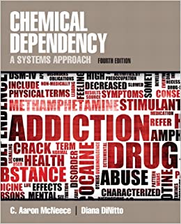 Chemical Dependency: A Systems Approach (4th Edition)