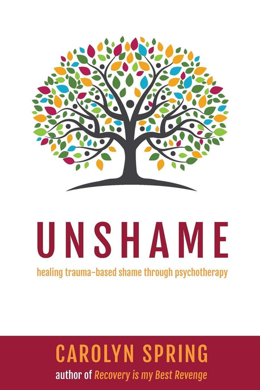 Unshame: Healing trauma-based shame through psychotherapy