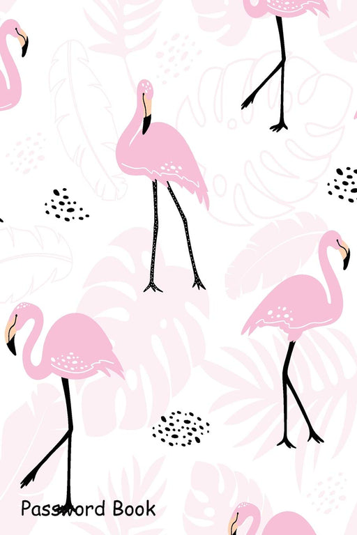 Password Book: Include Alphabetical Index With Pink Flamingos Tropical Plants