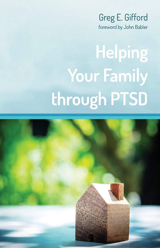 Helping Your Family Through PTSD