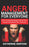 Anger Management For Everyone: How To Never get Angry, Control Your Temper, And Master Your Emotions (Anger Management Series)