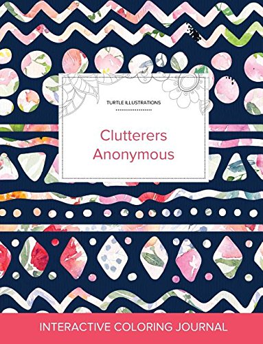 Adult Coloring Journal: Clutterers Anonymous (Turtle Illustrations, Tribal Floral)