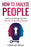 How to Analyze People: Dark Psychology Secrets – The Art of Reading People