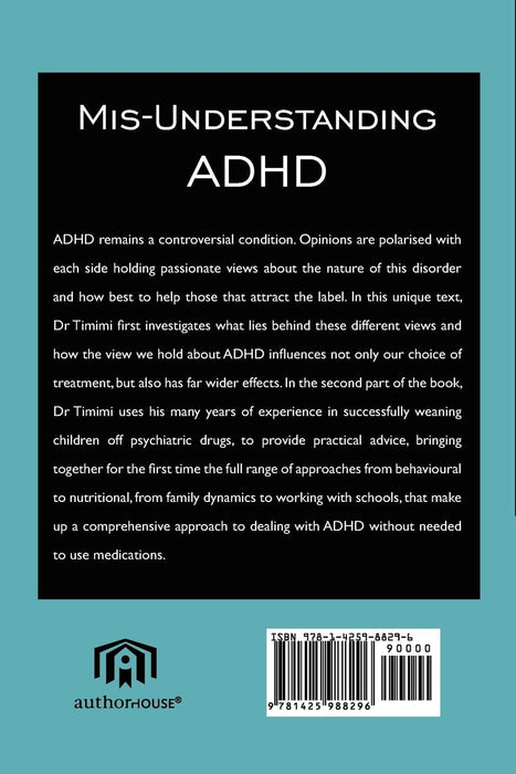 Mis-Understanding ADHD: The complete guide for parents to alternatives to drugs