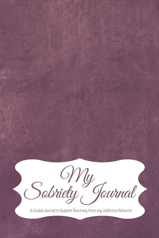 My Sobriety Journal: A Guided Journal to Support Recovery from any Addictive Behavior Dark Purple watercolor background (Responsible Recovery Elegant Gold)
