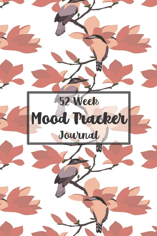 52 Week Mood Tracker Journal: One Year Undated Mood Tracker