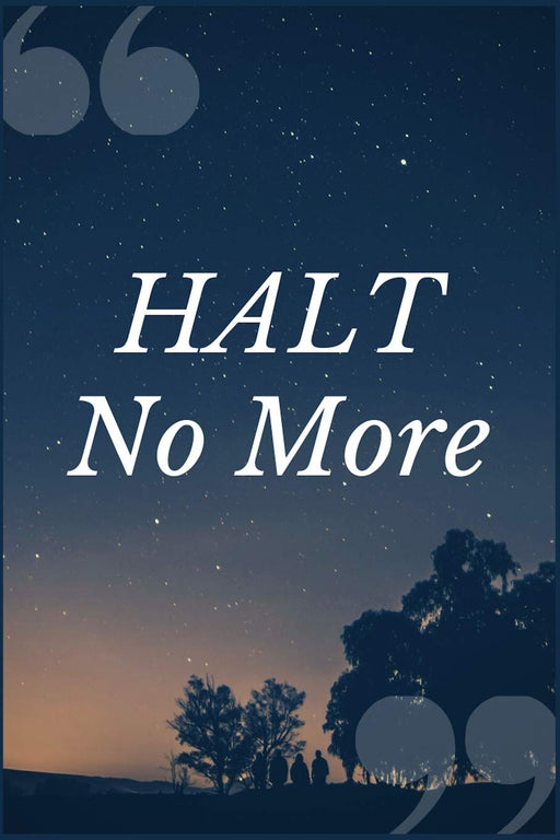 HALT No More: An Uppers and Downers Addiction Recovery Prompt Journal Writing Notebook