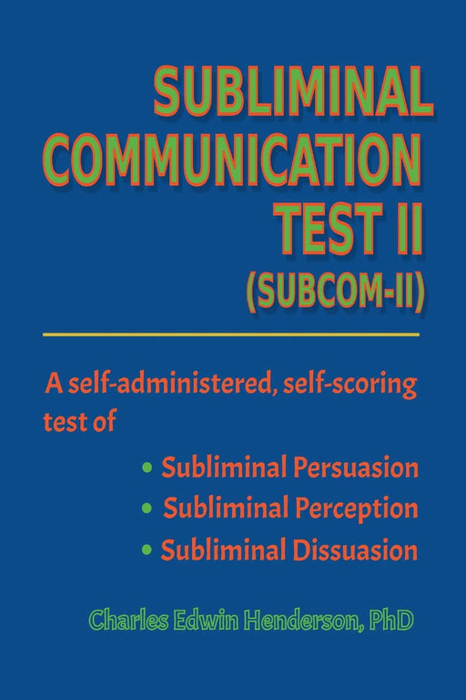 Subliminal Communication Test II: SubcomII