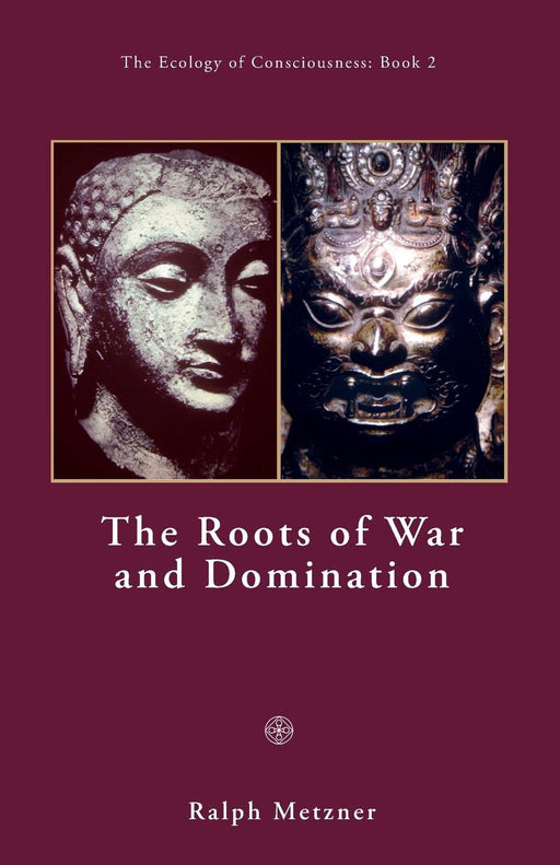 The Roots of War and Domination