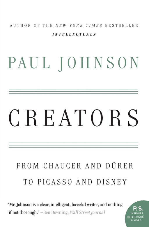 Creators: From Chaucer and Durer to Picasso and Disney (P.S.)