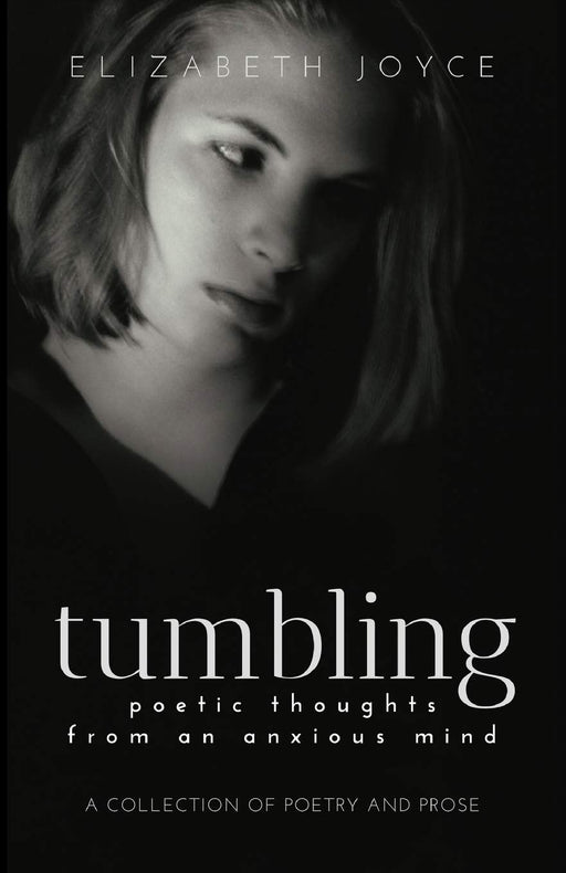 tumbling: poetic thoughts from an anxious mind