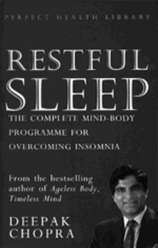 Restful Sleep : Complete Mind-Body Programme for Overcoming Insomnia