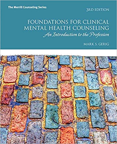 Foundations for Clinical Mental Health Counseling: An Introduction to the Profession (3rd Edition)