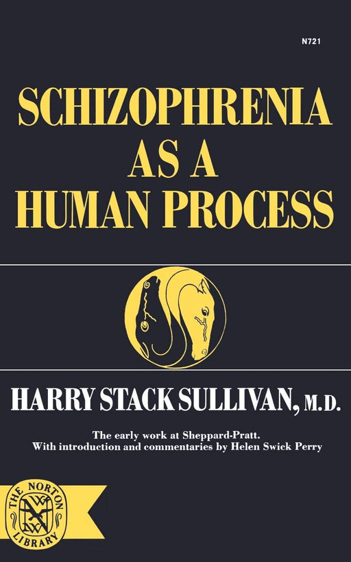 Schizophrenia as a Human Process (Norton Library,)