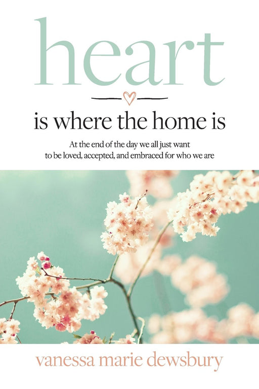 heart is where the home is