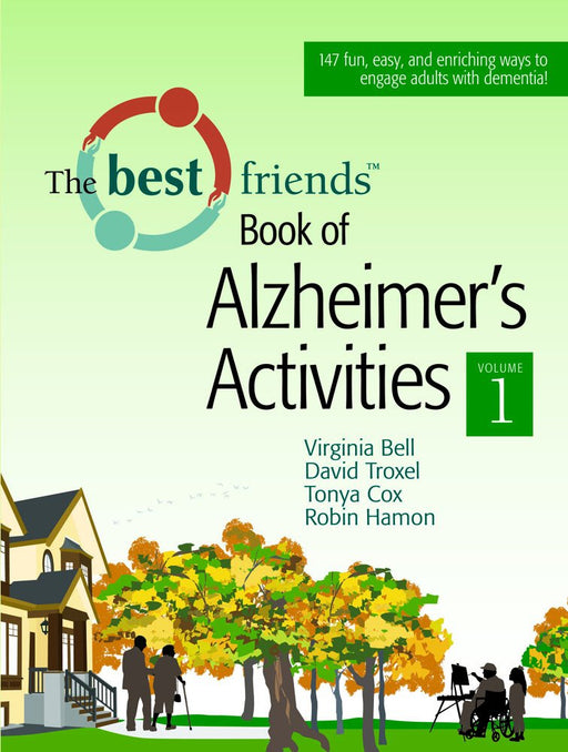 The Best Friends Book of Alzheimer's Activities, Vol. 1
