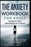 The Anxiety Workbook for Adult : Freedom from Depression in 7 weeks: Discover the Cognitive therapy techniques to recover from depression and to attain mindful self-compassion.