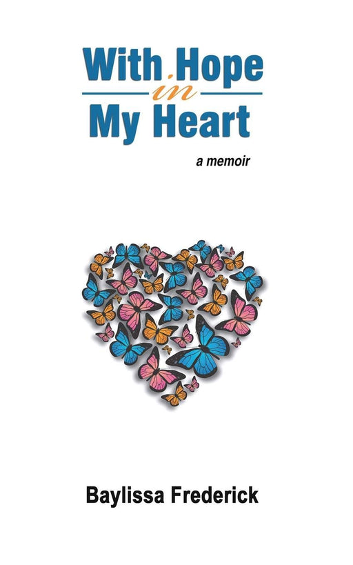 With Hope in My Heart: A Memoir
