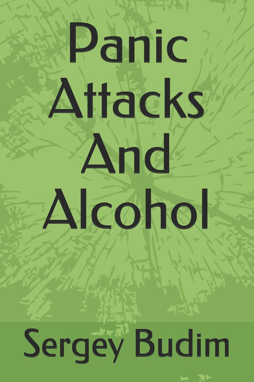 Panic Attacks And Alcohol