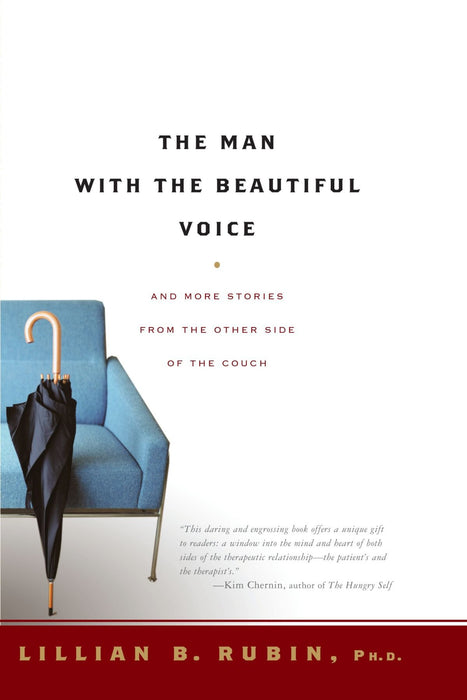 The Man with the Beautiful Voice: And More Stories from the Other Side of the Couch