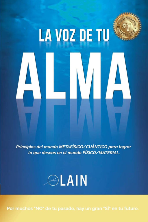 La Voz de tu Alma (Spanish Edition)
