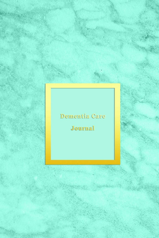 Dementia Care Journal: A caregiver mood log book for Dementia, Alzheimers and Lewy Body Patients | Track, support and improve care giving by tracking ... and triggers | Light blue aqua marble cover