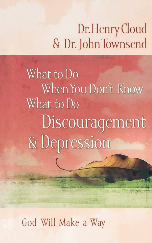 What to Do When You Don't Know What to Do: Discouragement and   Depression