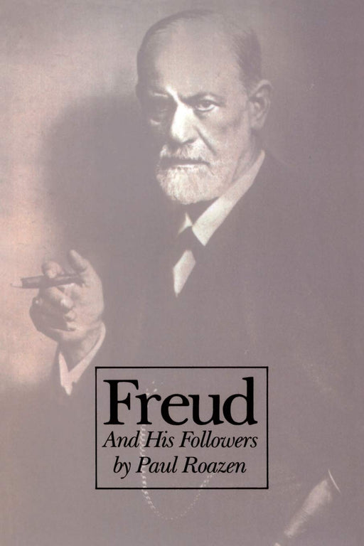 Freud And His Followers (The Da Capo Series in Science)