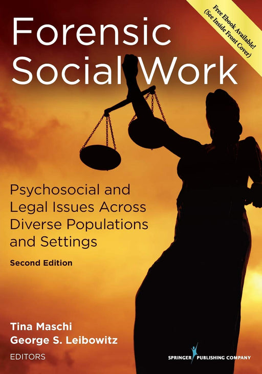 Forensic Social Work: Psychosocial and Legal Issues Across Diverse Populations and Settings