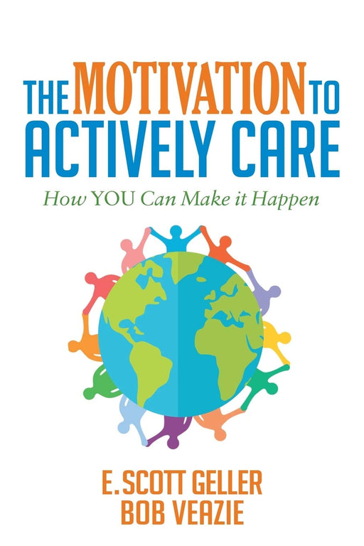 The Motivation to Actively Care