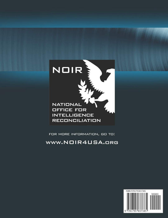 NOIR White Papers: Three Part Series of White Papers on Insider Threat, Counterintelligence and Counterespionage