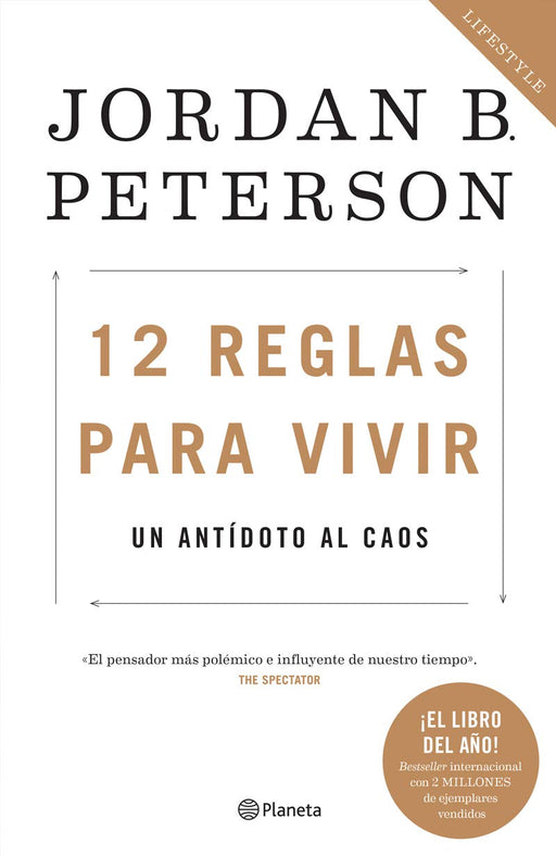 12 reglas para vivir: Un antídoto al caos (Spanish Edition)