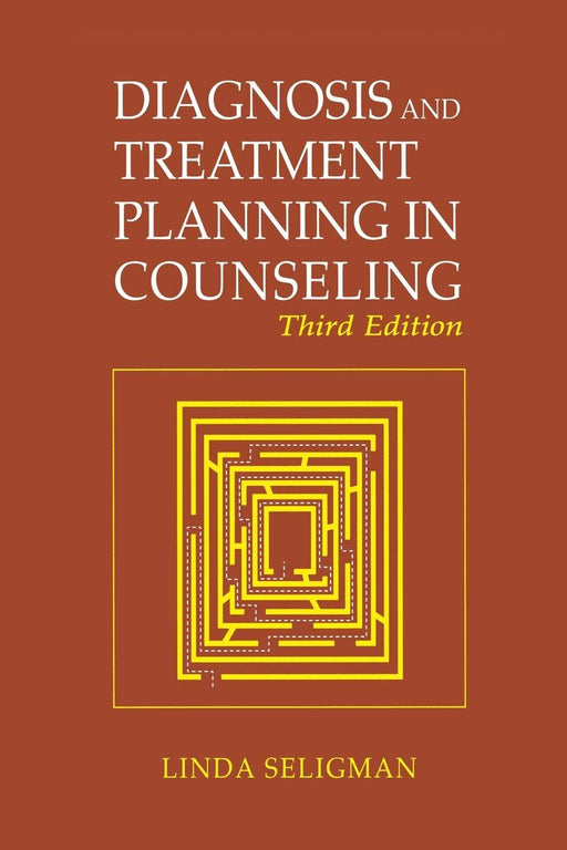Diagnosis and Treatment Planning in Counseling, 3rd Edition