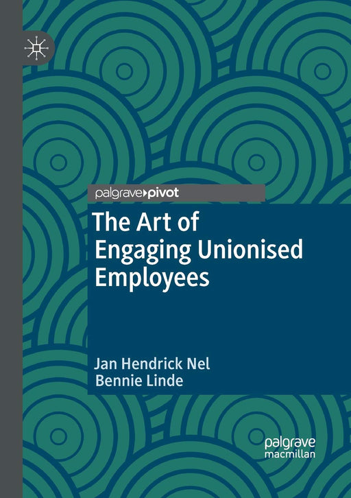 The Art of Engaging Unionised Employees