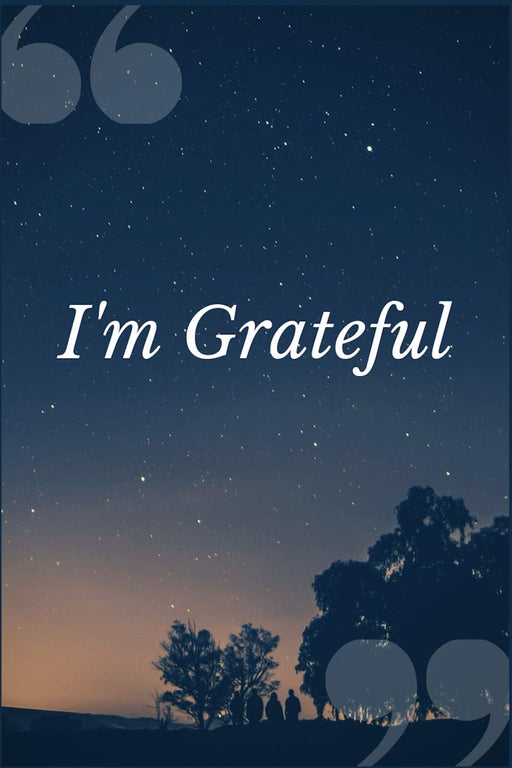 I'm Grateful: A Prompt Journal Notebook for Overcoming Codependency
