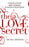 The Love Secret: The revolutionary new science of romantic relationships