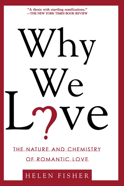 Why We Love
