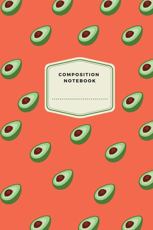 Composition Notebook: Cute Designed Avocado Journal Notebook for Girls, 120 pages, 6" x 9" (15.24 x 22.86 cm)