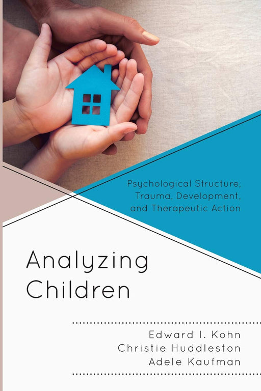 Analyzing Children (The Vulnerable Child Series)