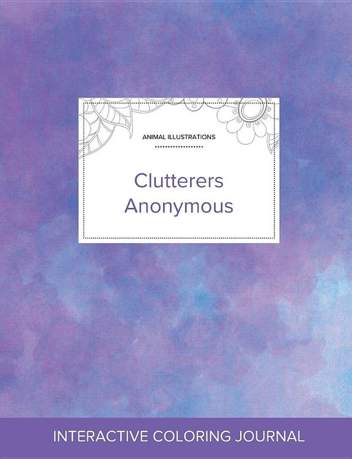 Adult Coloring Journal: Clutterers Anonymous (Animal Illustrations, Purple Mist)