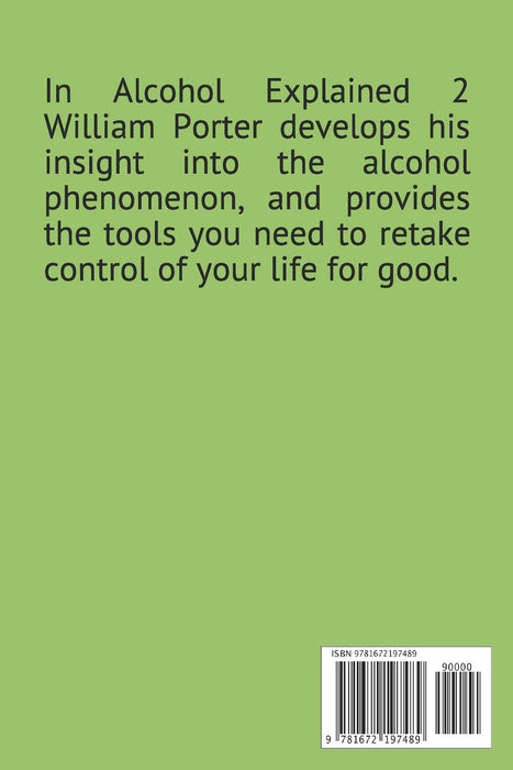Alcohol Explained 2: Tools for a Stronger Sobriety