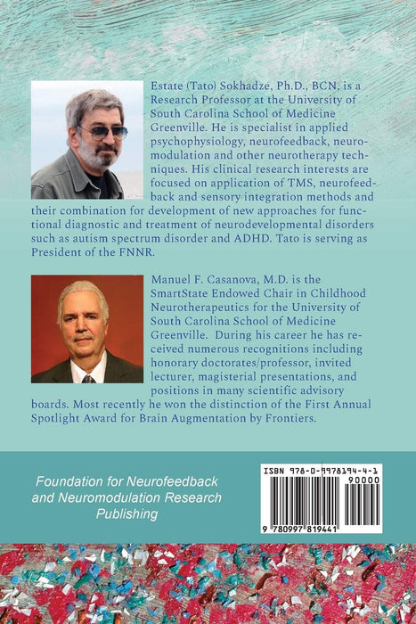 Autism Spectrum Disorder: Neuromodulation, Neurofeedback, and Sensory Integration Approaches to Research and Treatment
