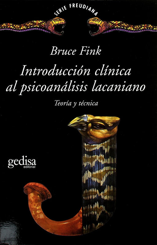 Introducción clínica al psicoanálisis lacaniano: Teoría y técnica (Spanish Edition)