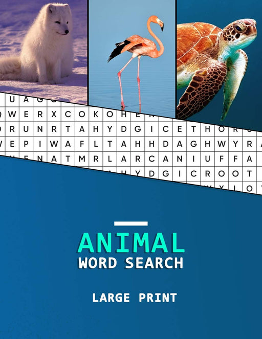 Animal Word Search Large Print: A word hunting book for Dementia and Alzheimers patients | Reduced memory loss and increased mental capacity
