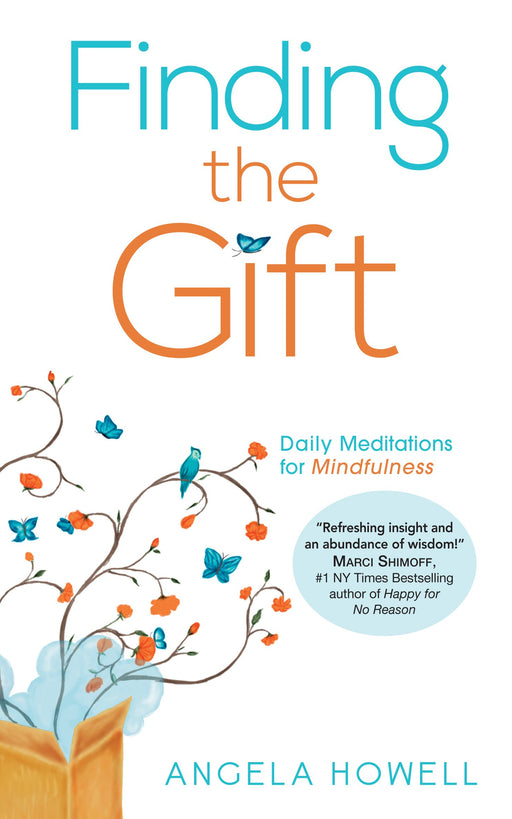 Finding the Gift: Daily Meditations for Mindfulness
