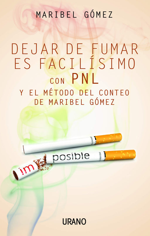 Dejar de fumar es facilísimo (Spanish Edition)